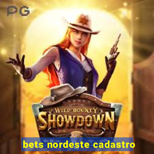 bets nordeste cadastro